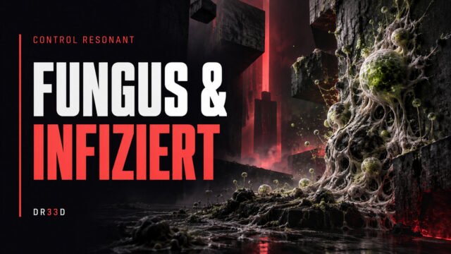 Control Resonant — Control Resonant: Fungus und der Status Infiziert
