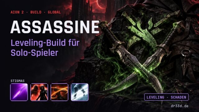 Aion 2: Assassine Leveling-Build für Solo-Spieler – Klassenmotiv und Stigmas