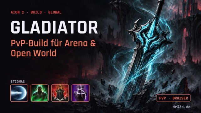 Aion 2: Gladiator PvP-Build für Arena & Open World – Klassenmotiv und Stigmas