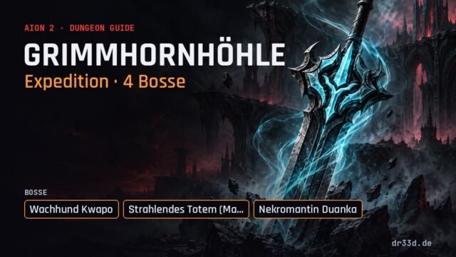 Aion 2 Grimmhornhöhle – Dungeon-Guide auf Deutsch