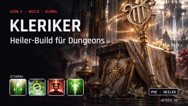 Aion 2: Kleriker Heiler-Build für Dungeons – Klassenmotiv und Stigmas