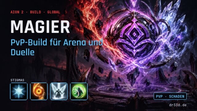 Aion 2: Magier PvP-Build für Arena und Duelle – Klassenmotiv und Stigmas