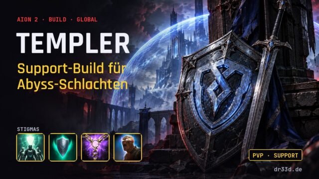 Aion 2: Templer Support-Build für Abyss-Schlachten – Klassenmotiv und Stigmas
