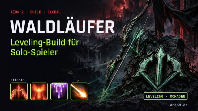Aion 2: Waldläufer Leveling-Build für Solo-Spieler – Klassenmotiv und Stigmas
