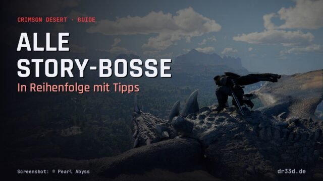Crimson Desert Bosse: alle Story-Bosse in Reihenfolge mit Tipps
