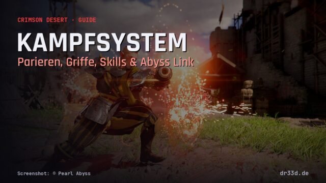 Crimson Desert Kampfsystem: Parieren, Griffe und Skills erklärt